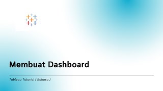 Tableau Tutorial 9  Cara Membuat Dasboard Tableau [upl. by Nelad596]