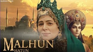 Ottoman Empire Malhun Hatun History in Osman Series [upl. by Whipple807]