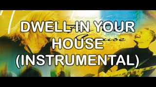 Dwell In Your House Instrumental  For This Cause Instrumentals  Hillsong [upl. by Ayom999]