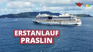 AIDAblu  Erstanlauf auf Praslin [upl. by Annahvas]