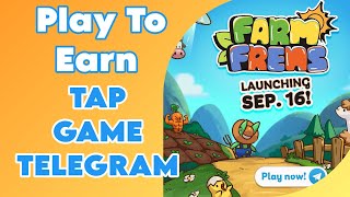 Top Tap Game Play To Earn Farm Frens 🧑‍🌾 [upl. by Gonroff930]