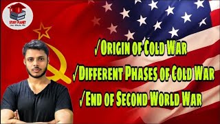 Origin of Cold War  Phases of Cold War  End of Second World War  For Undergraduates  Easy Lang [upl. by Nij]