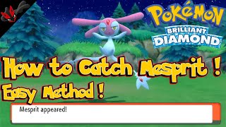 BDSP Catch Mesprit Easy Method [upl. by Mcevoy]