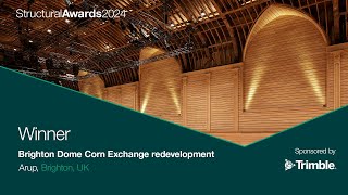 Structural Awards 2024  Winner  Brighton Dome Corn exchange redevelopment [upl. by Anurag]