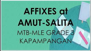 AMUT SALITA AT AFFIXES  MTBMLE Grade 3 Kapampangan [upl. by Bessie]