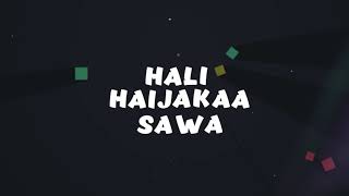 Mbosso  Haijakaa Sawa Lyric Video [upl. by Wieche209]