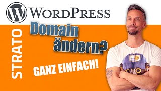 WordPress 59  Domain ändern bei bestehender WordPress Installation unter Strato [upl. by Gothart]