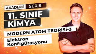 🎯ELEKTRON KONFİGÜRASYONU I MODERN ATOM TEORİSİ 3 I 3DERS I 11 SINIF [upl. by Mahalia]