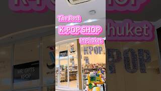 The Best Kpop Shop in Phuket ｜Лучший магазин Kpop в Пхукете ｜ร้านเคป๊อปที่ดีที่สุดในภูเก็ต [upl. by Lenoil700]