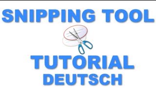 TUTORIAL SNIPPING TOOL PLUS  GERMAN  ANLEITUNG EINFACH ERKLÄRT [upl. by Dania]