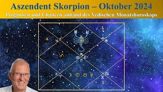 Aszendent Skorpion Oktober 2024 im Vedischen Horoskop [upl. by Nerret]