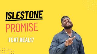 Islestone amp Real 17  Promise 2023 [upl. by Ellehcal]