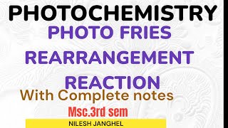 PHOTOCHEMISTRYPHOTO FRIES REARRANGEMENT REACTIONWITH COMPLETE NOTES Msc CSIR NET [upl. by Retxed]