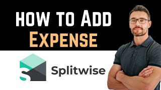 ✅ How to Add Expense in Splitwise Full Guide [upl. by Adham]