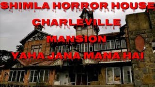 73HORROR HOUSE SHIMLACHARLEVILLE MANSION Sadda adda star cast DELHI [upl. by Ereynihc]