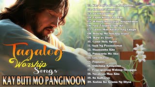 Tagalog Last Morning Praise and Worship Songs 2024 🙏🙏 Salamat Panginoong Hesus sa Tagalog [upl. by Lubba]