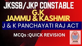 JampK PANCHAYATI RAJ ACT 🔥🔥JKPCONSTABLE MCQ REVISION JKSSB jkssbclasses JKPSC [upl. by Crary363]