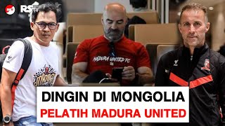 Terupdate 🔥 Kondisi Terkini Madura United di Mongolia  Berita Bola [upl. by Frasquito236]