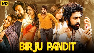 Birju Pandit Blockbuster Hindi Dubbed Full Action Movie  Kalyaan Dhev Rachita Ram Rhea Chakraborty [upl. by Carie529]