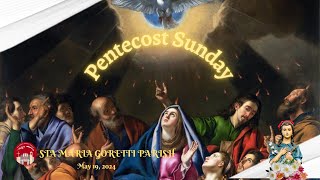 May 19 2024  Pentecost Sunday [upl. by Bonney]