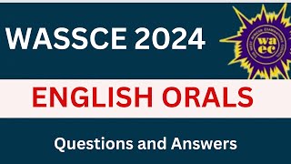 WASSCE 2024 ENGLISH ORALS [upl. by Odnumyer]