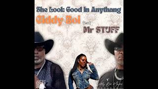 Giddy Boi P  She Look Good In Anythang ft MRSTUFF [upl. by Ijan48]