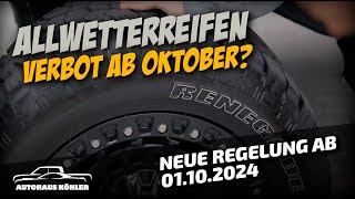 ALLWETTERREIFEN VERBOT ab Oktober 2024  Wir klären euch auf [upl. by Bartolomeo]