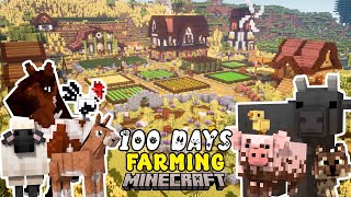 I Spent 100 DAYS Building a FARM In MINECRAFT [upl. by Anelram]