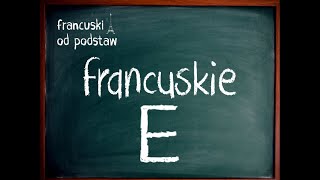 francuski  Litera E [upl. by Notnelc]