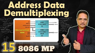 Address Data Demultiplexing in 8086 Microprocessor How to Separate Address and Data in 8086 [upl. by Savage]