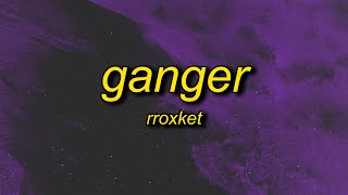 RRoxket  Ganger cyber speed Lyrics  extended clip this 30 clear mag [upl. by Auqenes938]