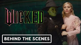 Wicked  Official Behind the Scenes 2024 Ariana Grande Cynthia Erivo [upl. by Eleumas585]