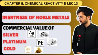 Inertness of noble metals commercial value of silver platinum and gold Ag Pt Au class 9 [upl. by Kcirderfla]