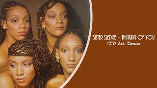 Sister Sledge – Thinking of You TD Ext Version [upl. by Naehgem]