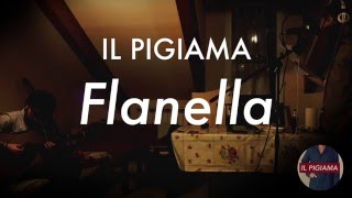 Il Pigiama  Flanella [upl. by Etsyrk]