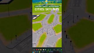 Niespotykany zjazd z autostrady w Cities Skylines shorts [upl. by Mraz]