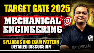 GATE 2025  Mechanical Engineering  Syllabus and Exam Pattern  Detailed discussion [upl. by Meekah]