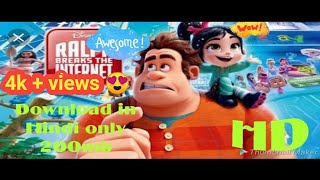 How to download Ralph break the internet in Hindi HD  Thanks for loving this video 4k  views 😍 [upl. by Enilesoj]