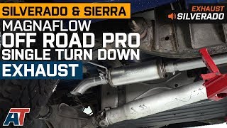 20142018 Silverado amp Sierra Magnaflow Off Road Pro Single Turn Down Exhaust Sound Clip amp Install [upl. by Gisella]