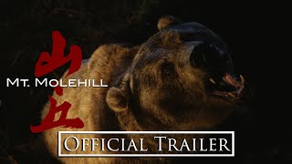 Mt Molehill  Official Trailer [upl. by Aremmat]