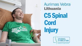 C5 Spinal Cord Injury Patient Aurimas Talks About His Epidural Stimulation Experience [upl. by Nicoli]