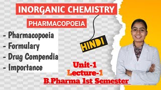 Pharmacopoeia Drug Compendia Pharmaceutical Inorganic Chemistry  Bpharma 1st semester [upl. by Einre291]