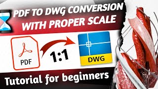 How to Convert PDF file to AutoCAD Drawing  PDF TO DWG CONVERSION WITH ACTUAL SCALE [upl. by Lsiel474]