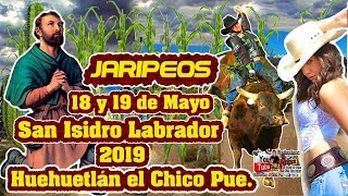 JARIPEOS SAN ISIDRO 2019 Huehuetlán el Chico pue [upl. by Eizzo856]