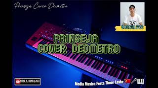 MUSIKA PRINSEJA COVER DEOMETRO 🎹🇹🇱🎤 [upl. by Venn]