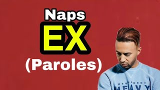 Naps  EX Paroles Audio [upl. by Asirralc]