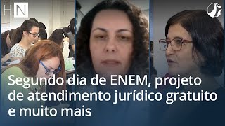 HN l Segundo dia de ENEM projeto de atendimento jurídico gratuito e muito mais [upl. by Keldon]