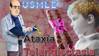 Ataxia Telangiectasia Resumen Total USMLE [upl. by Berman]