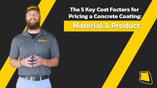 The 5 Key Cost Factors for Pricing a Concrete Coating Material amp Product [upl. by Ennagem311]