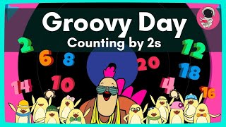 Groovy Day Counting by 2s  Counting Song for Kids  The Singing Walrus [upl. by Juetta342]